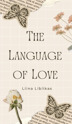 The Language of Love - Liina Liblikas