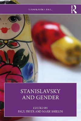 Stanislavsky and Gender - 