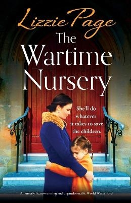 The Wartime Nursery - Lizzie Page