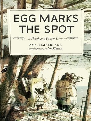 Egg Marks the Spot - Amy Timberlake