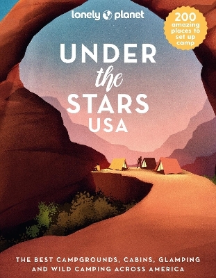 Lonely Planet Under the Stars USA -  Lonely Planet