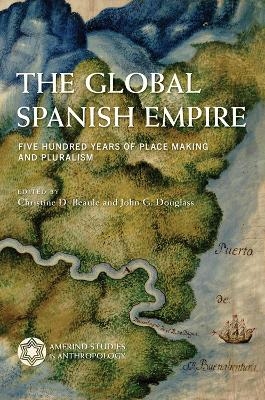 The Global Spanish Empire - 