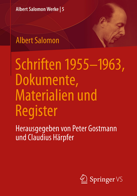 Schriften 1955-1963, Dokumente, Materialien und Register - Albert Salomon