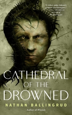 Cathedral of the Drowned - Nathan Ballingrud