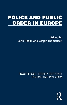 Police and Public Order in Europe - 