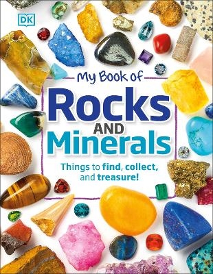 My Book of Rocks and Minerals - Devin Dennie