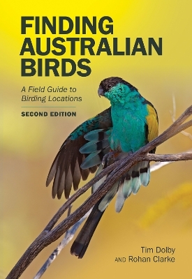 Finding Australian Birds - Tim Dolby, Rohan Clarke