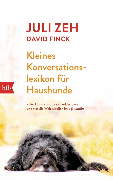 Kleines Konversationslexikon für Haushunde - Juli Zeh, David Finck