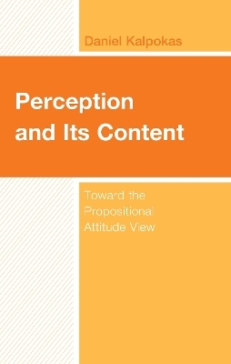 Perception and Its Content - Daniel Kalpokas