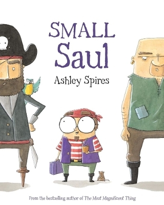 Small Saul - Ashley Spires