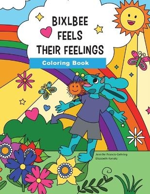 Bixlbee Feels Their Feelings - Jennifer Francis-Gehring