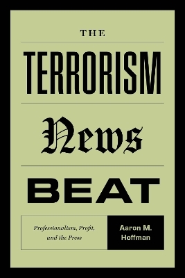 The Terrorism News Beat - Aaron M. Hoffman