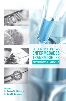 El Control de Las Enfermedades Transmisibles - Procedimientos de Laboratorio - 