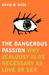 The Dangerous Passion - Buss, David M.