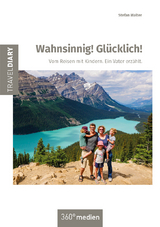 Wahnsinnig! Glücklich! - Stefan Walter