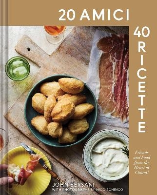 20 Amici – 40 Ricette (20 Friends — 40 Recipes) - John Bersani