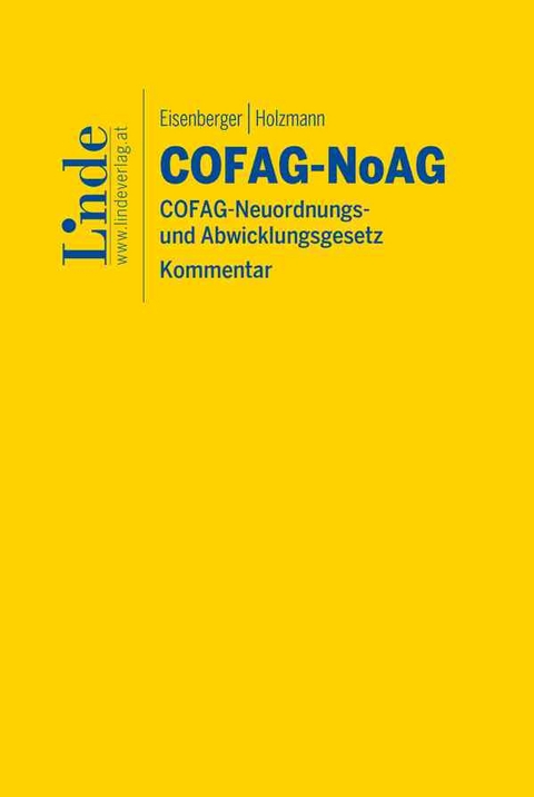 COFAG-NoAG | COFAG-Neuordnungs- und Abwicklungsgesetz - Georg Eisenberger, Julia Holzmann