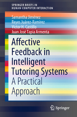 Affective Feedback in Intelligent Tutoring Systems - Samantha Jiménez, Reyes Juárez-Ramírez, Victor H. Castillo, Juan José Tapia Armenta