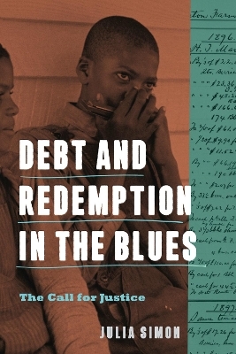 Debt and Redemption in the Blues - Julia Simon