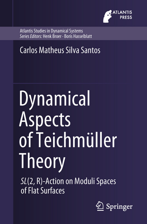 Dynamical Aspects of Teichmüller Theory -  Carlos Matheus Silva Santos