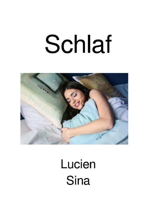 Schlaf - Lucien Sina