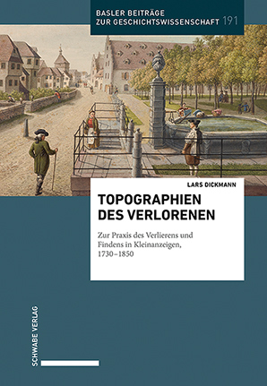 Topographien des Verlorenen - Lars Dickmann