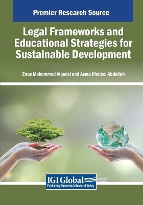 Legal Frameworks and Educational Strategies for Sustainable Development - 