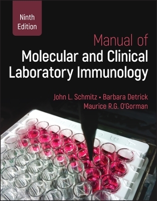 Manual of Molecular and Clinical Laboratory Immunology, 2 Volume Set - 