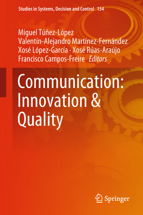Communication: Innovation & Quality - 