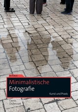 Minimalistische Fotografie -  Denis Dubesset