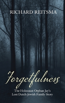 Forgetfulness - Richard Reitsma