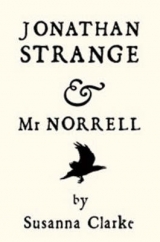 Jonathan Strange and Mr Norrell - Susanna Clarke