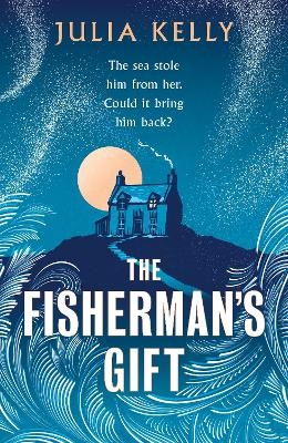 The Fisherman's Gift - Julia Kelly