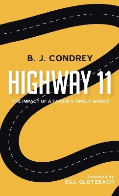 Highway 11 - B J Condrey