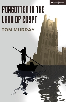 Forgotten In The Land Of Egypt - Tom Murray