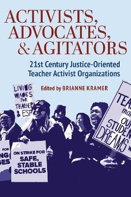 Activists, Advocates, and Agitators - 