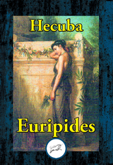 Hecuba -  Euripides