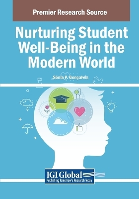 Nurturing Student Well-Being in the Modern World - 