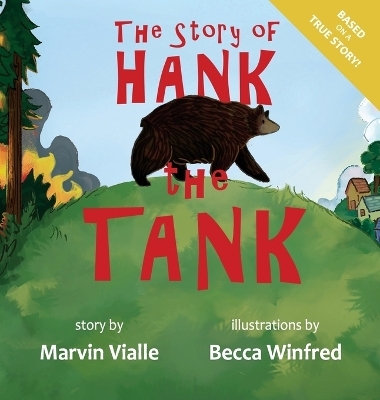 The Story of Hank the Tank - Marvin Vialle