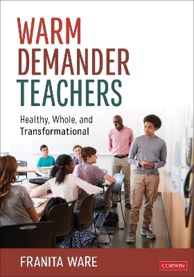 Warm Demander Teachers - Franita Ware