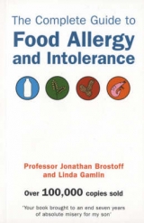 The Complete Guide to Food Allergy and Intolerance - Brostoff, Jonathan; Gamlin, Linda