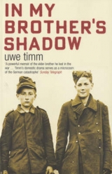 In My Brother's Shadow - Timm, Uwe