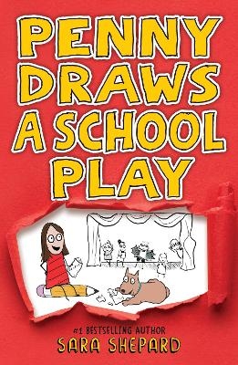 Penny Draws a School Play - Sara Shepard