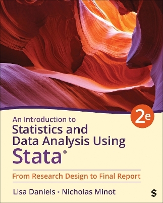 An Introduction to Statistics and Data Analysis Using Stata® - Lisa Daniels, Nicholas W. Minot