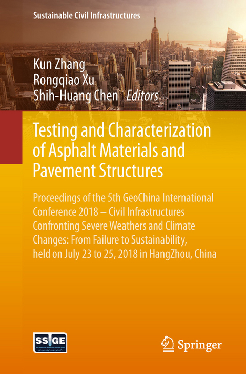 Testing and Characterization of Asphalt Materials and Pavement Structures - 