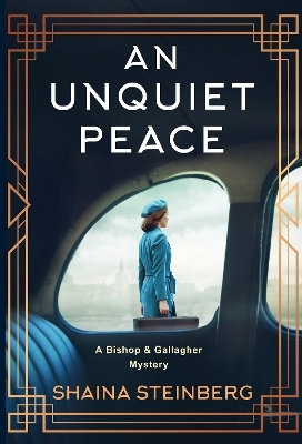 An Unquiet Peace - Shaina Steinberg