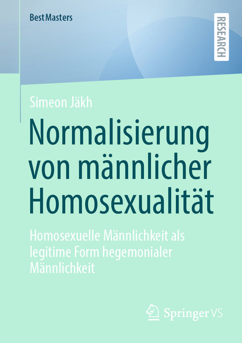 Normalisierung von männlicher Homosexualität - Simeon Jäkh