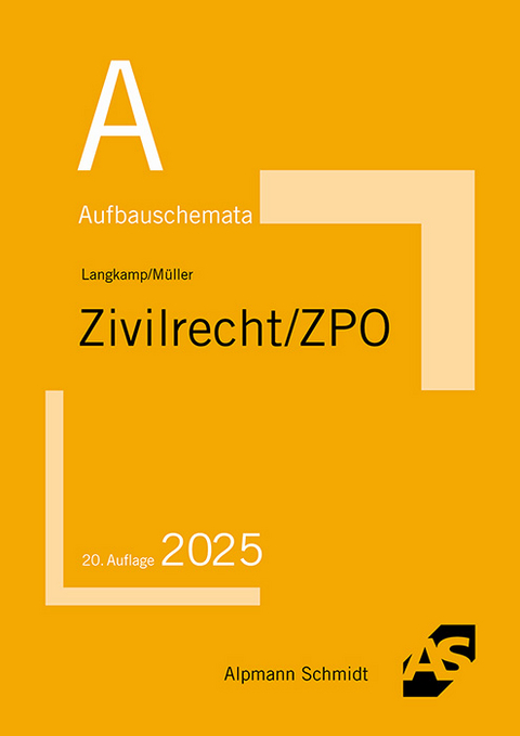 Aufbauschemata Zivilrecht / ZPO - Tobias Langkamp, Frank Müller