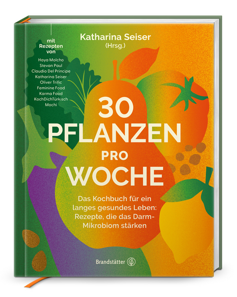 30 Pflanzen pro Woche - Katharina Seiser