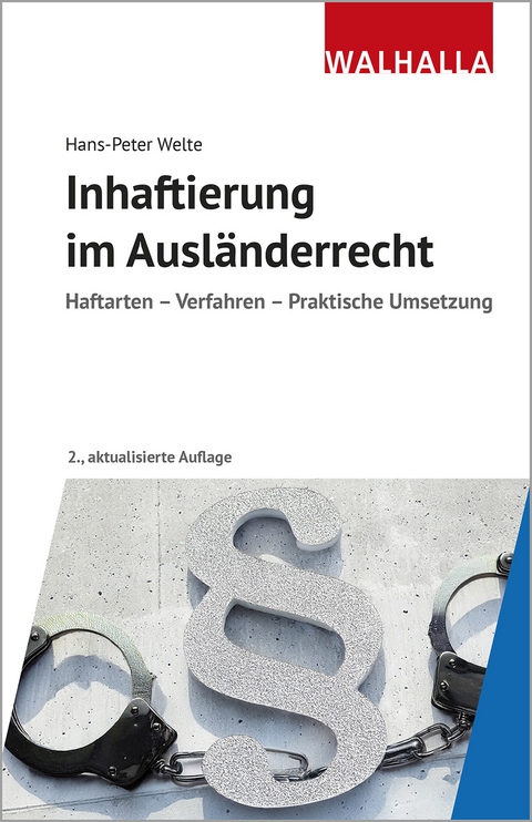 Inhaftierung im Ausländerrecht - Hans-Peter Welte